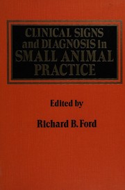 Clinical signs and diagnosis in small animal practice /