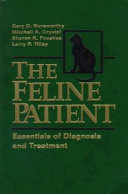 The feline patient : essentials of diagnosis and treatment /