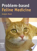 Problem-based feline medicine /