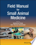 Field manual for small animal medicine /