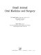 Small animal oral medicine and surgery /