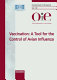 Vaccination : a tool for the control of avian influenza : Verona, Italy, 20-22 March, 2007 : proceedings of a joint OIE/FAO/IZSVe conference co-organised with the European Commission /