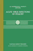 Acute virus infections of poultry : a seminar in the CEC Agricultural Research Programme, held in Brussels, June 13-14, 1985 /