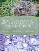 Infectious diseases of wild mammals and birds in Europe /