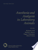 Anesthesia and analgesia in laboratory animals.