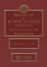 CRC handbook of marine mammal medicine : health, disease, and rehabilitation /