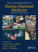 CRC handbook of marine mammal medicine /