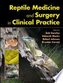 Reptile medicine and surgery in clinical practice /