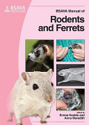 BSAVA manual of rodents and ferrets /