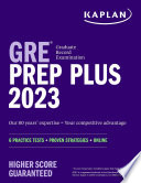 GRE prep plus 2023 : 6 practice tests + proven strategies + online.