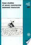 Case studies of seven commercial seaweed resources /