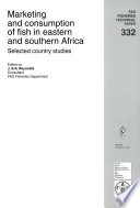 Marketing and consumption of fish in eastern and southern Africa : selected country studies /