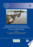 Tropical deltas and coastal zones : food production, communities and environment at the land-water interface /