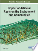 Impact of artificial reefs on the environment and communities /