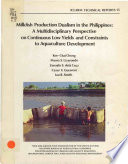 Milkfish production dualism in the Philippines : a multidisciplinary perspective on continuous low yields and constraints to aquaculture development /