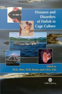 Diseases and disorders of finfish in cage culture /
