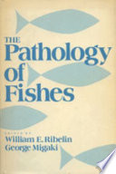 The Pathology of fishes : proceedings of a symposium /