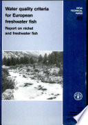 Water quality criteria for European freshwater fish : report on nickel and freshwater fish /