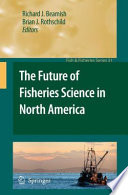 The future of fisheries science in North America /