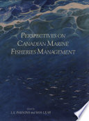 Perspectives on Canadian marine fisheries management /