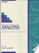 Workshop on Rebuilding Abalone Stocks in British Columbia /