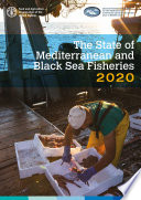 The state of Mediterranean and Black Sea fisheries.