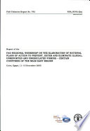 Report of the FAO Regional Workshop on the Elaboration of National Plans of Action to Prevent, Deter and Eliminate Illegal, Unreported and Unregulated Fishing--certain countries of the Near East region : Cairo, Egypt, 11-15 December 2005.