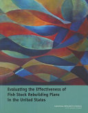 Evaluating the Effectiveness of Fish Stock Rebuilding Plans in the United States /