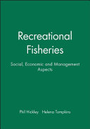 Recreational fisheries : social, economic, and management aspects /