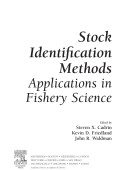 Stock identification methods : applications in fishery science /