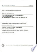 Report of the sixth session of the Committee for the Development and Management of the Fishery Resources of the Gulfs = rapport de la sixième session du Comite pour le Developpement et l'Amenagement des Ressources Halieutiques des Golfes : Rome, 13-17 October/octobre 1986.