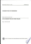 Report of the first session of the Sub-Committee on Fish Trade : Rome, 7-10 October 1986.