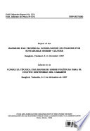 Report of the Bangkok FAO Technical Consultation on Policies for Sustainable Shrimp Culture, Bangkok, Thailand, 8-11 December 1997 = Informe de la Consulta Técnica FAO/Bangkok sobre Políticas para el Cultivo Sostenible del Camerón, Bangkok, Tailandia, 8-11 de diciembre de 1997.
