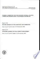 Report of the second session of the Scientific Sub-Committee, Santa Cruz de Tenerife, Spain, 23-25 September 2002 = Rapport de la deuxième session du Sous-comité scientifique, Santa Cruz de Tenerife, Spain, 23-25 septembre 2002 /