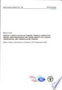 Report of the expert consultation on fishing vessels operating under open registries and their impact on illegal, unreported and unregulated fishing : Miami, Florida, United States of America, 23-25 September 2003.