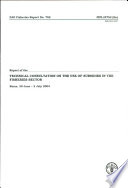 Report of the Technical Consultation on the Use of Subsidies in the Fisheries Sector : Rome, 30 June-2 July 2004.