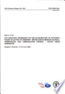 Report of the FAO Regional Workshop on the Elaboration of National Plans of Action to Prevent, Deter and Eliminate Illegal, Unreported and Unregulated Fishing, South Asian Subregion : Bangkok, Thailand, 19-23 June 2006.