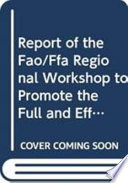 Report of the FAO/FFA Regional Workshop to Promote the Full and Effective Implementation of Port State Measures to Combat Illegal, Unreported and Unregulated Fishing, Nadi, Fiji, 28 August-1 September 2006.