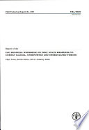 Report of the FAO Regional Workshop on Port State Measures to Combat Illegal, Unreported and Unregulated Fishing : Cape Town, South Africa, 28-31 January 2008.