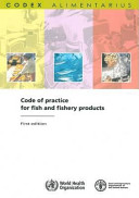 Code of practice for fish and fishery products.