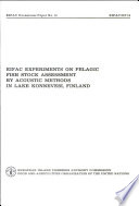 EIFAC experiments on pelagic fish stock assessment by acoustic methods in Lake Konnevesi, Finland /