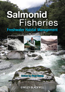 Salmonid fisheries : freshwater habitat management /