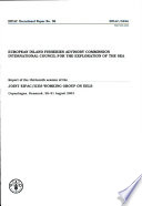 Report of the thirteenth session of the Joint EIFAC/ICES Working Group on Eels : Copenhagen, Denmark, 28-31 August 2001 /