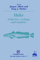 Hake : biology, fisheries and markets /