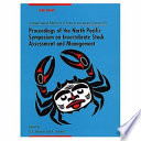 Proceedings of the North Pacific Symposium on Invertebrate Stock Assessment and Management /