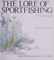 The Lore of sportfishing /