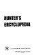 The New hunter's encyclopedia.