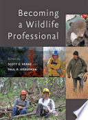 Becoming a wildlife professional /