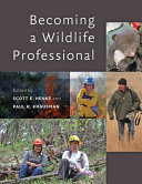 Becoming a wildlife professional /
