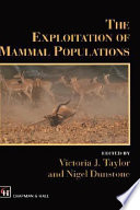 The exploitation of mammal populations /